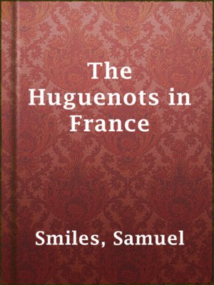 The Huguenots in France - ebook